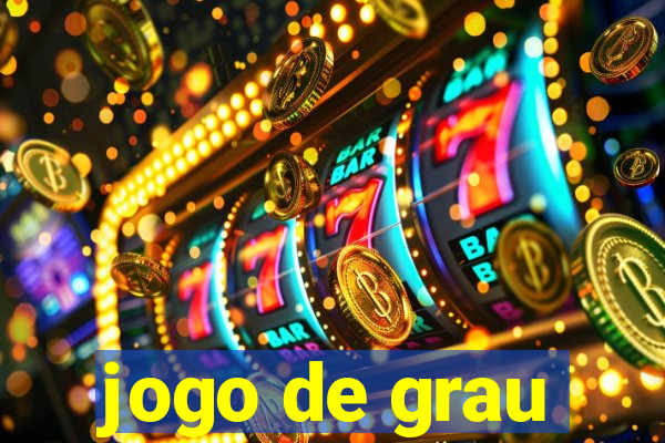 jogo de grau